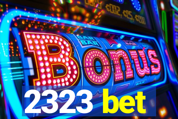 2323 bet